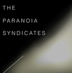 The Paranoia Syndicates