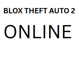 Blox Theft Auto 2 Online