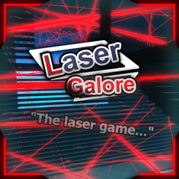 Laser Galore [TESTING PLACE]