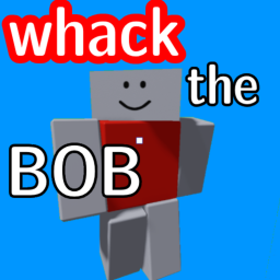 Whack The Bob (BETA)