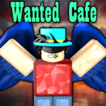 Wanted Cafe™