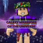 Galaxy Warriors of the Universe