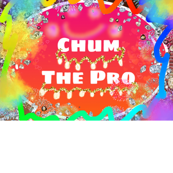 Chum The Pro