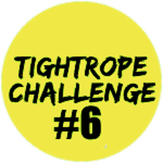 Tightrope Challenge 6