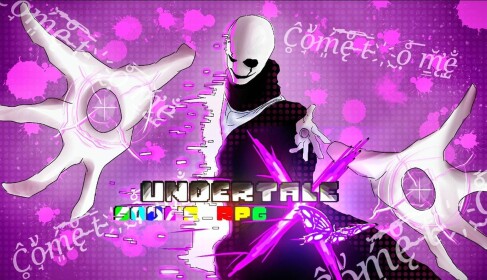 Undertale Soul's RPG X [DUST]