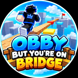 Obby But You're On Bridge🌉