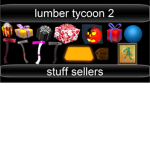 Lumber Tycoon 2 stuff sellers