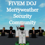 FIVEM DOJ Merryweather Security Community