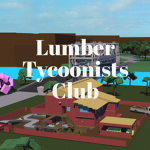 Lumber Tycoonists Club