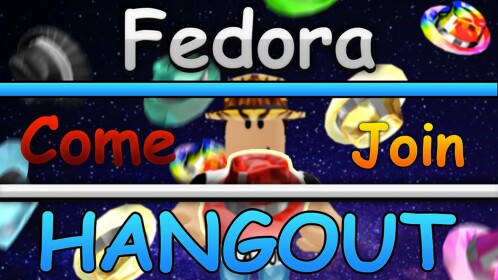 Fedora Hangout