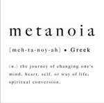 metanoia.'