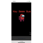 I’m sussy ya