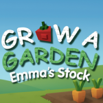 Grow a Garden Emma's Stock
