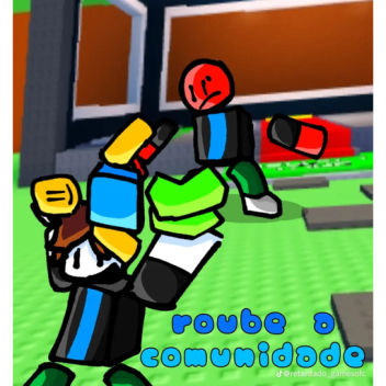 roube as comunidades