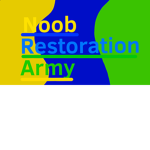 Noob Restoration Army
