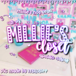 - Millie’s closet! ~
