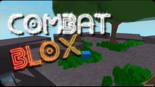 COMBAT BLOX  ᴯᴱᵀᴭ 