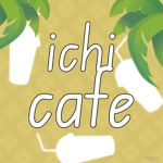 Ichi Cafe