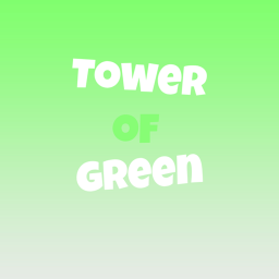 타워 오브 그린 [Tower of green]