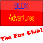 Blox Adventures Fan Club