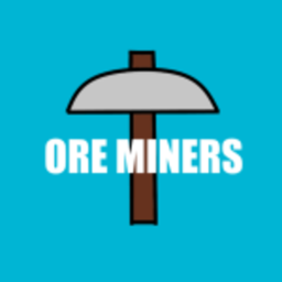 Ore Miners