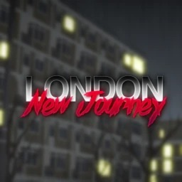 London : New Journey [WIP]