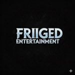 Friiged Entertainment