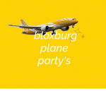 Bloxburg plane party’s