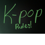 K-pop rules!