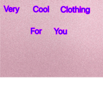 Very cool clothing for you