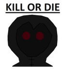 KillOrDie