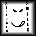 Sinister Smiles