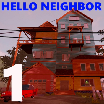 Hello. Neighbor ALPHA 1 