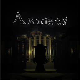 Anxiety (Chapter 1 Soon)