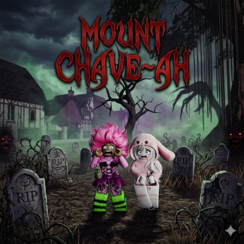 Mount Chaveah 👻
