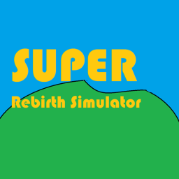 Super Rebirth Simulator (teleporter)