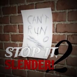 Stop It, Slender! TWO