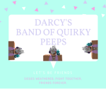 Darcy's Band of Quirky Peeps