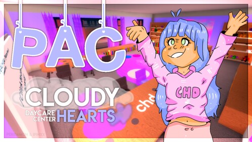 [PAC] Cloudy Hearts Daycare Performance Art Center