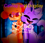 CatNap & DogDay!!!