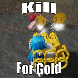 Kill For Gold Test