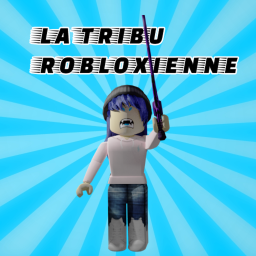 La tribu Robloxienne