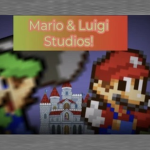 Mario & Luigi Studios!
