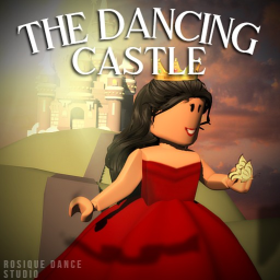 🏰 The Dancing Castle [UPDATED]
