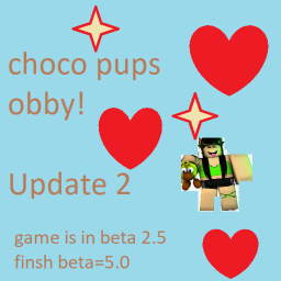 choco pups obby Update 3