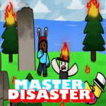 (LAVA!)Master Disasters[Pre-Alpha!!]