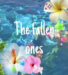 〜The Fallen Ones〜