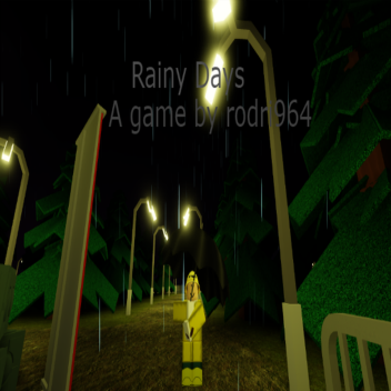 Rainy Days