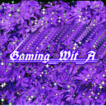 GAMING_WIT_A