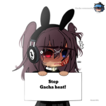 Gacha Heat is Bad Lol